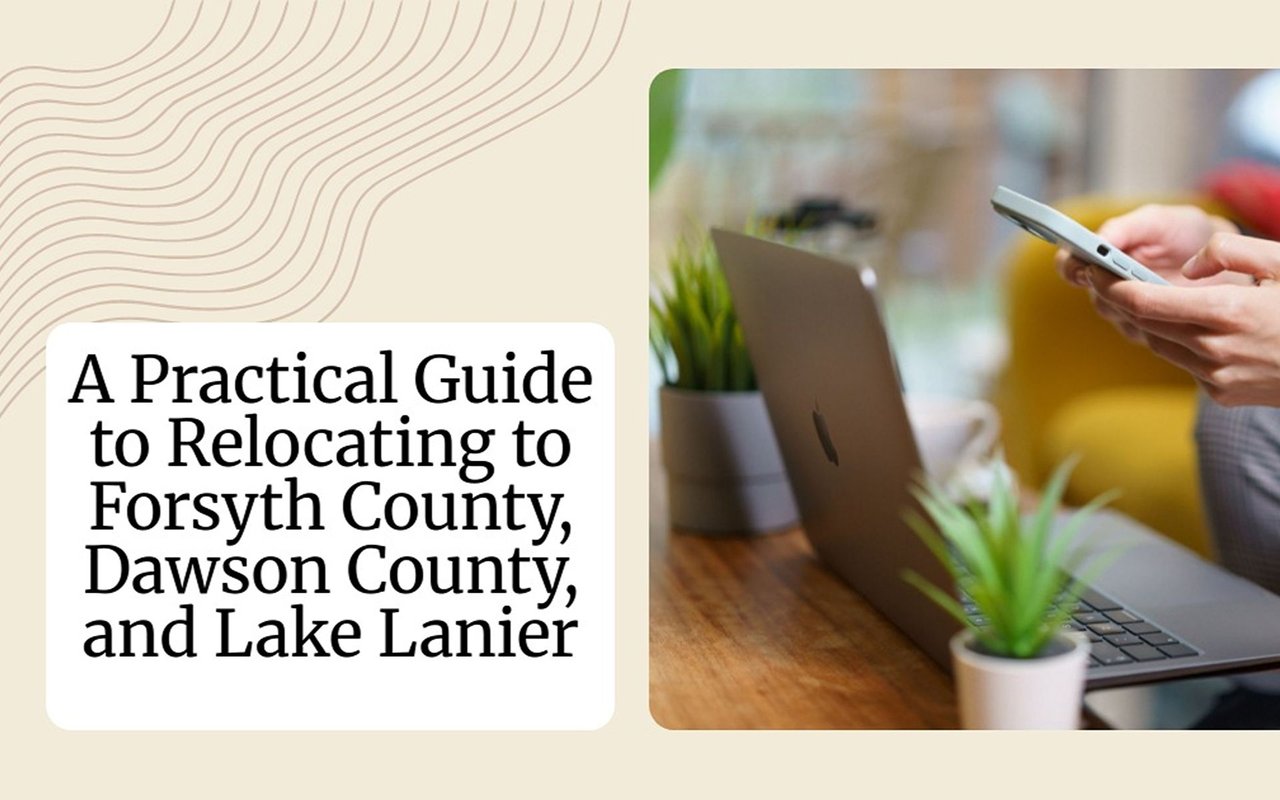 Relocating home buyers guide for Forsyth County, Dawson County, and Lake Lanier, beside a laptop and phone.