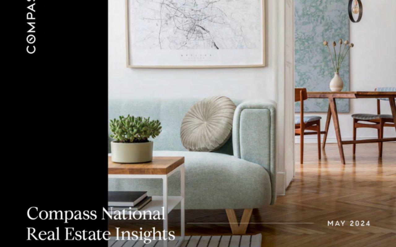 Compass National Real Estate Insights - May 2024