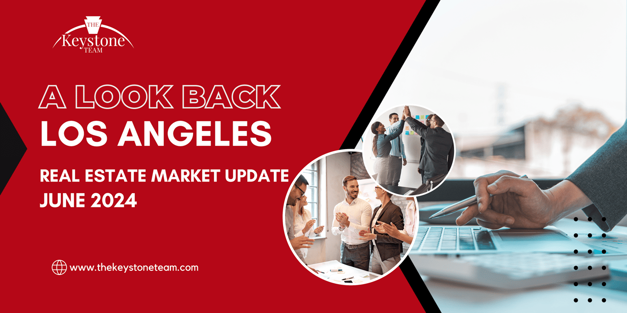 Los Angeles County Market Update - June 2024