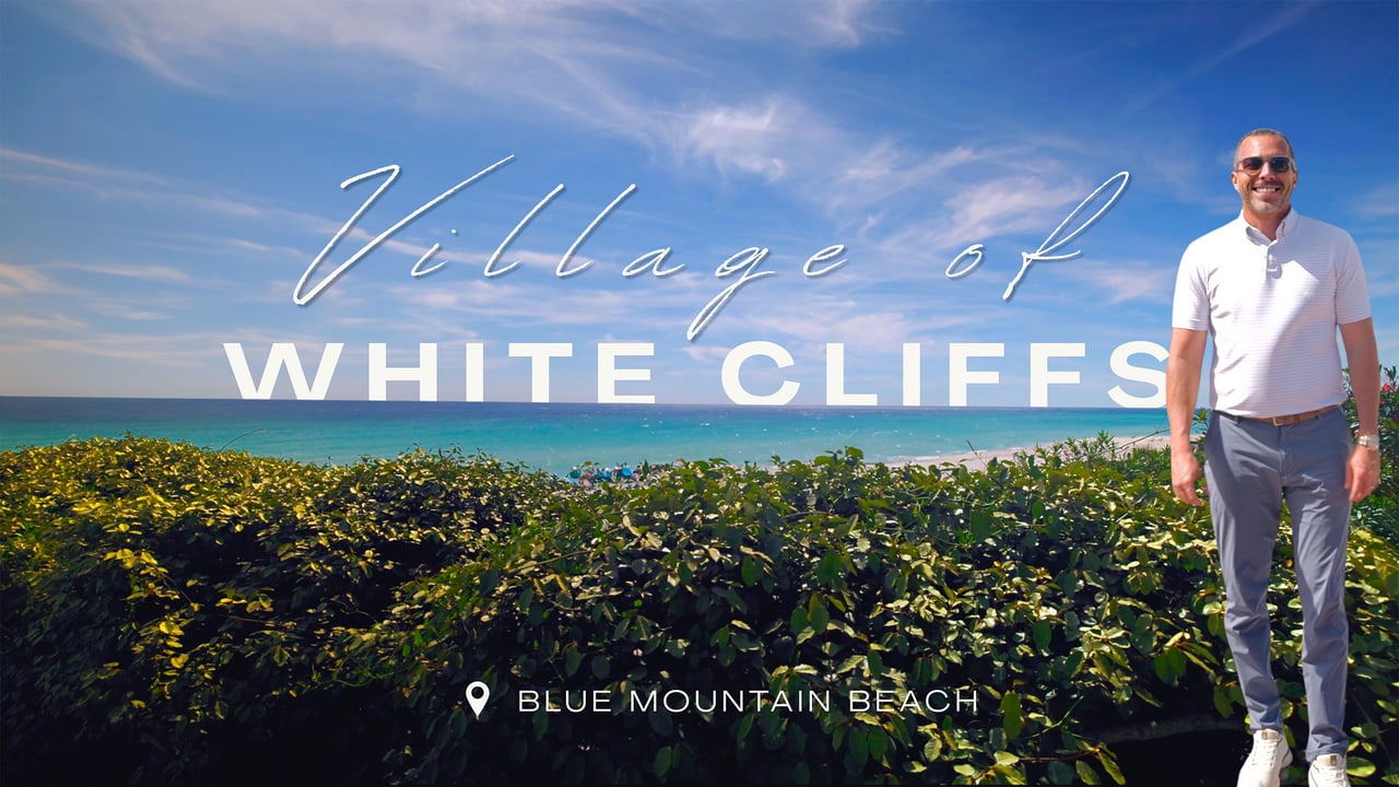 Village of White Cliffs | Blue Mountain Beach FL | 30A Neighborhood Tour
