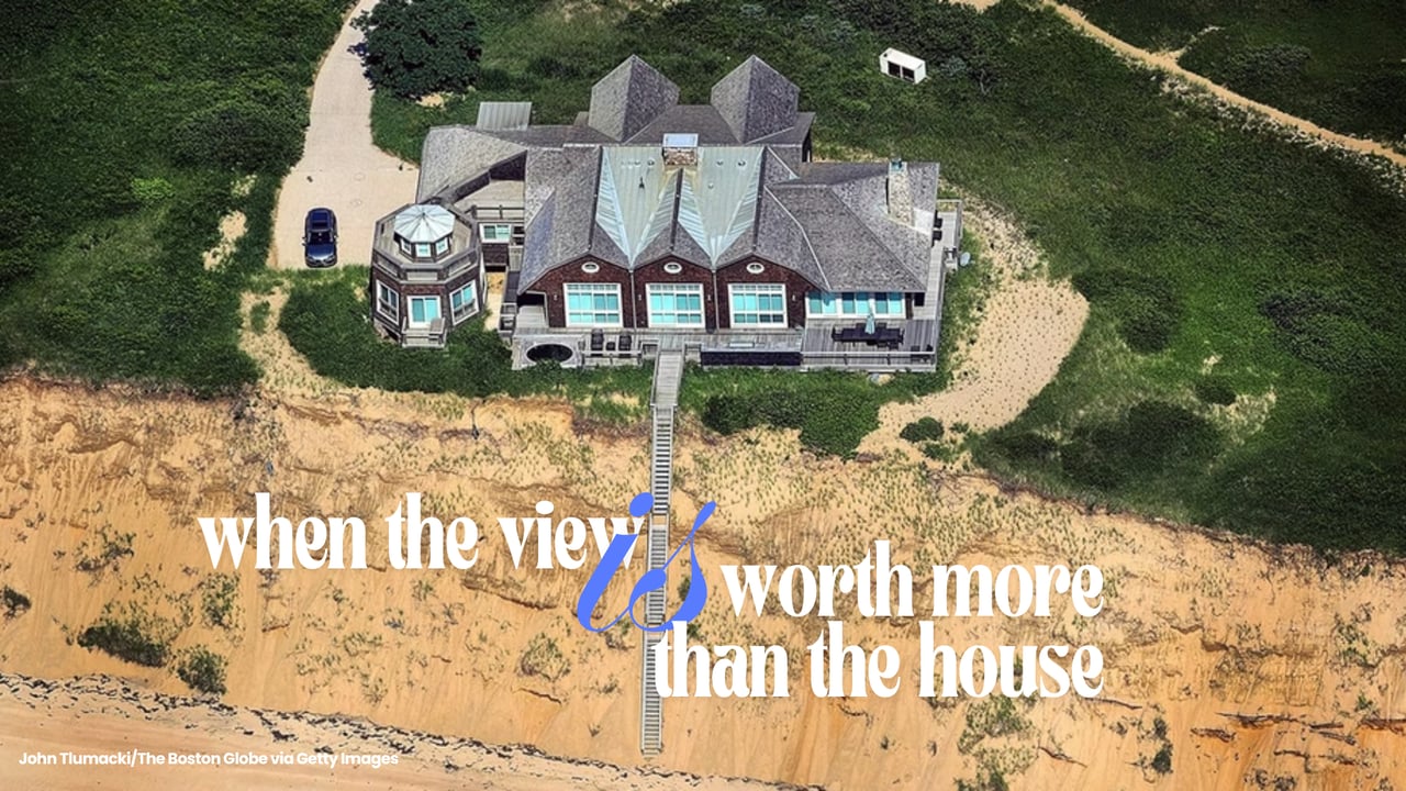When The View IS Worth More Than The House