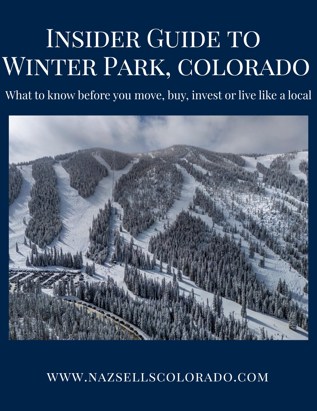  Winter Park, Colorado Insider Guide: What to Know Before You Move, Buy, or Invest