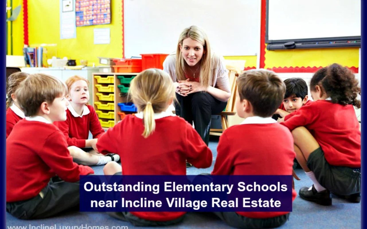 Outstanding Elementary Schools Near Incline Village Real Estate