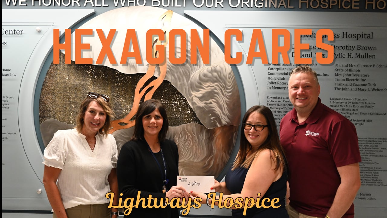 Hexagon Cares Supports Lightways Hospice and Serious Illness Care