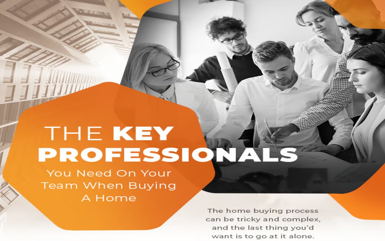The Key Professionals You Need On Your Team When Buying A Home