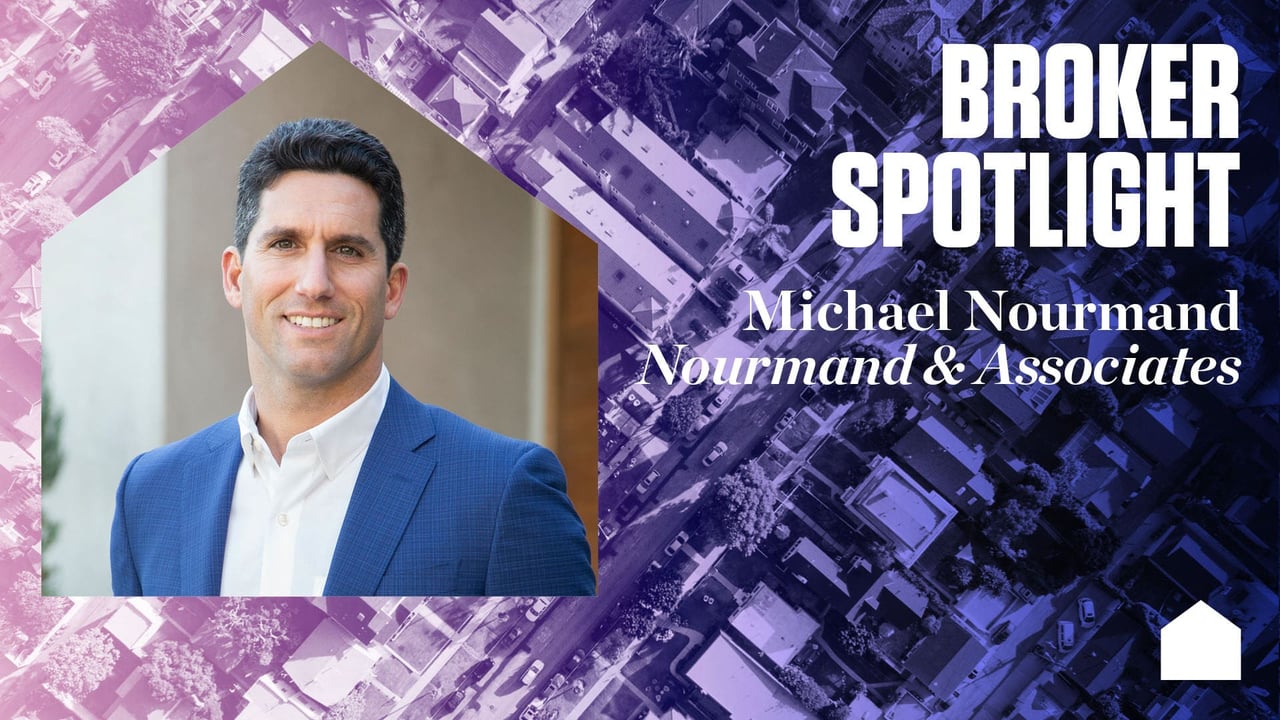 Broker Spotlight: Michael Nourmand, Nourmand & Associates