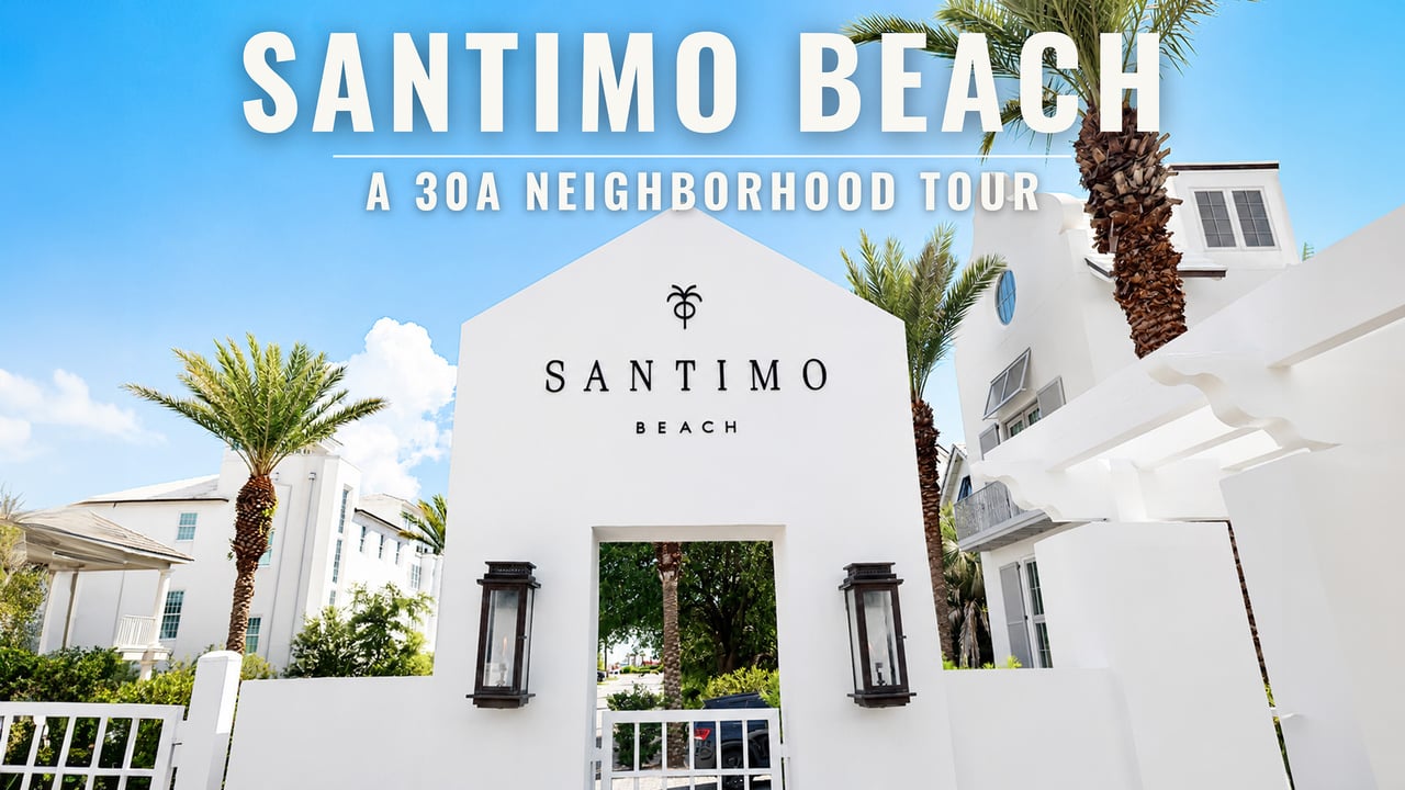 Santimo Beach Neighborhood Tour | Luxury Gulf-Side Community on Scenic Highway 30A