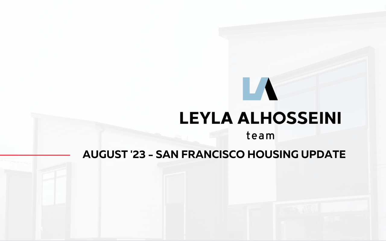 San Francisco August '23 Real Estate Update