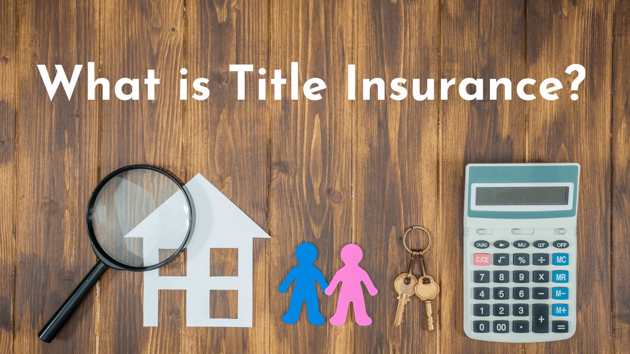 What is Title Insurance?