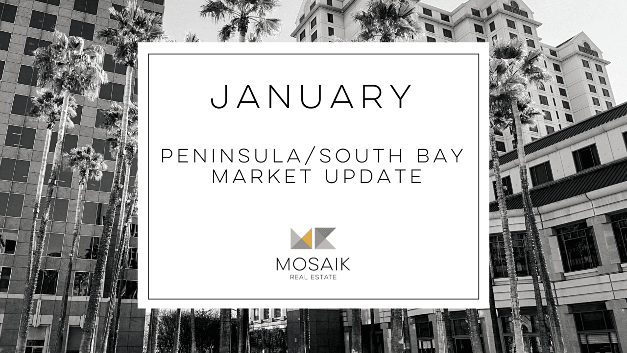 South Bay & Peninsula Real Estate Market Report: January 2022
