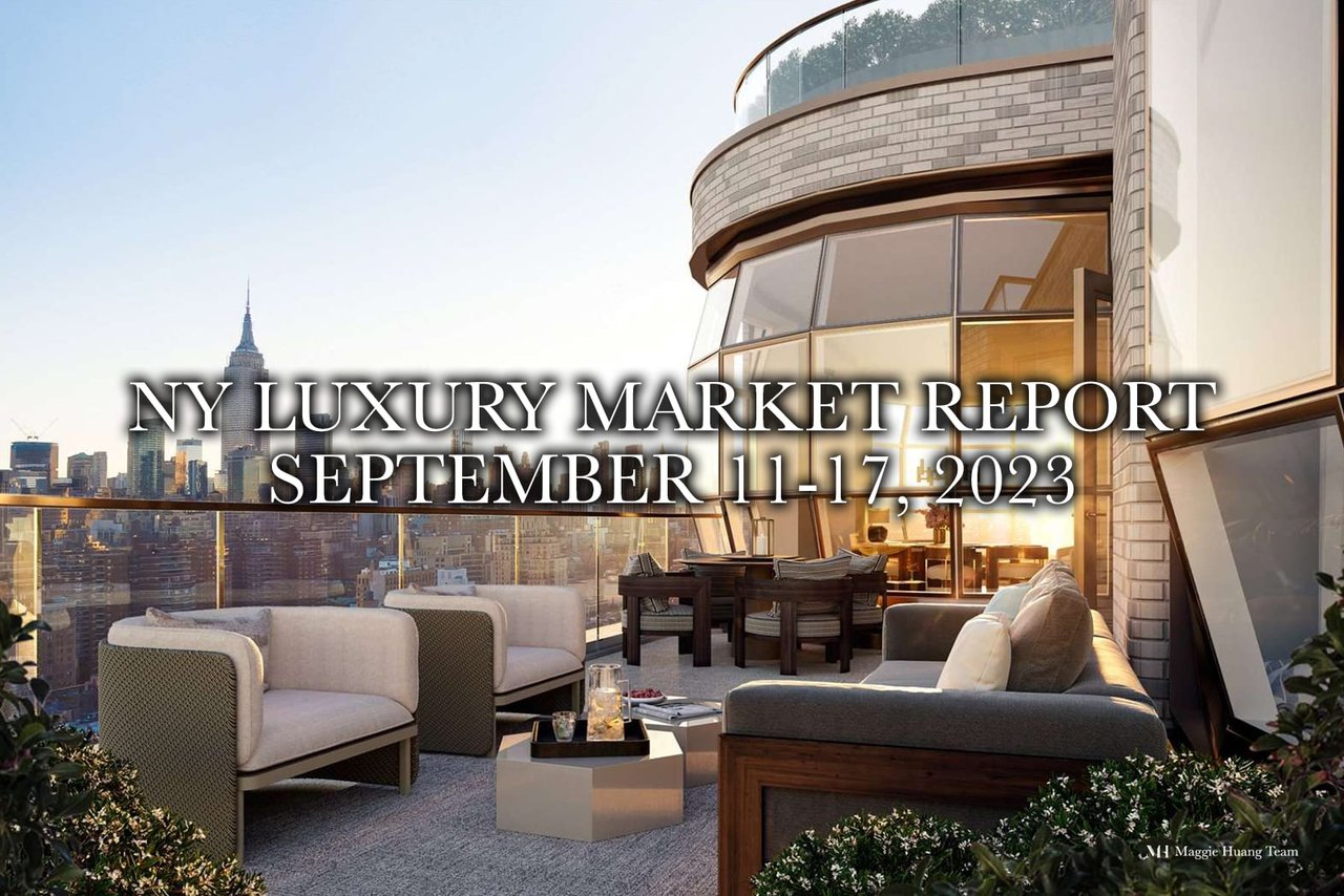 NY Luxury Market Report: September 11-17, 2023
