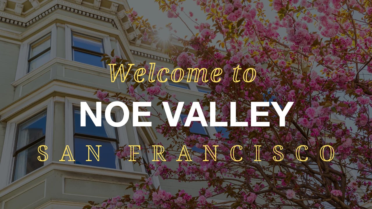 Explore Noe Valley