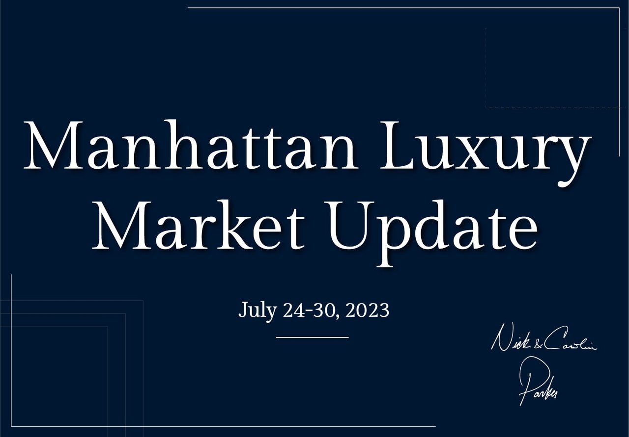 Manhattan Luxury Market Update