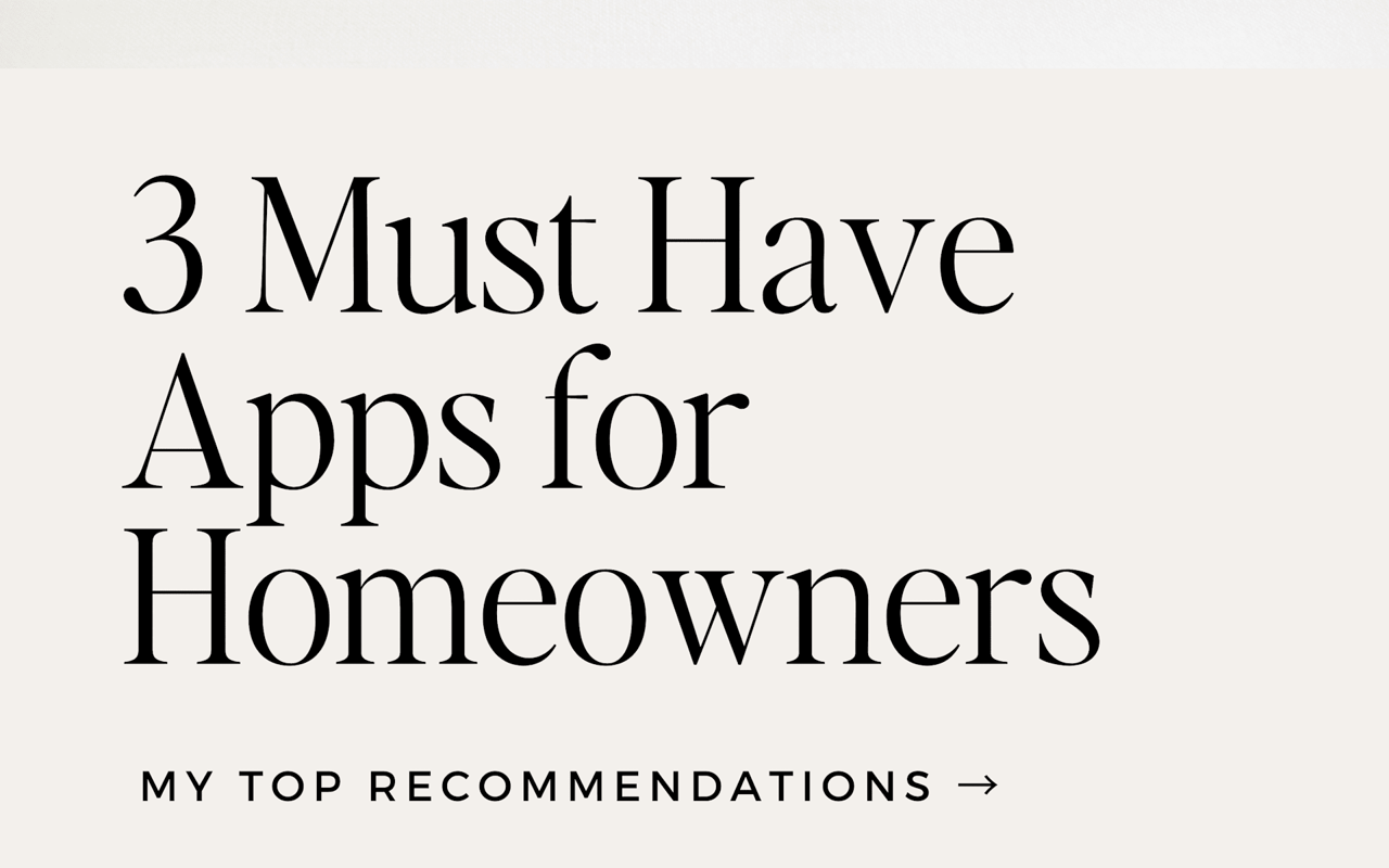 Must Have 3 Apps for Homeowners 