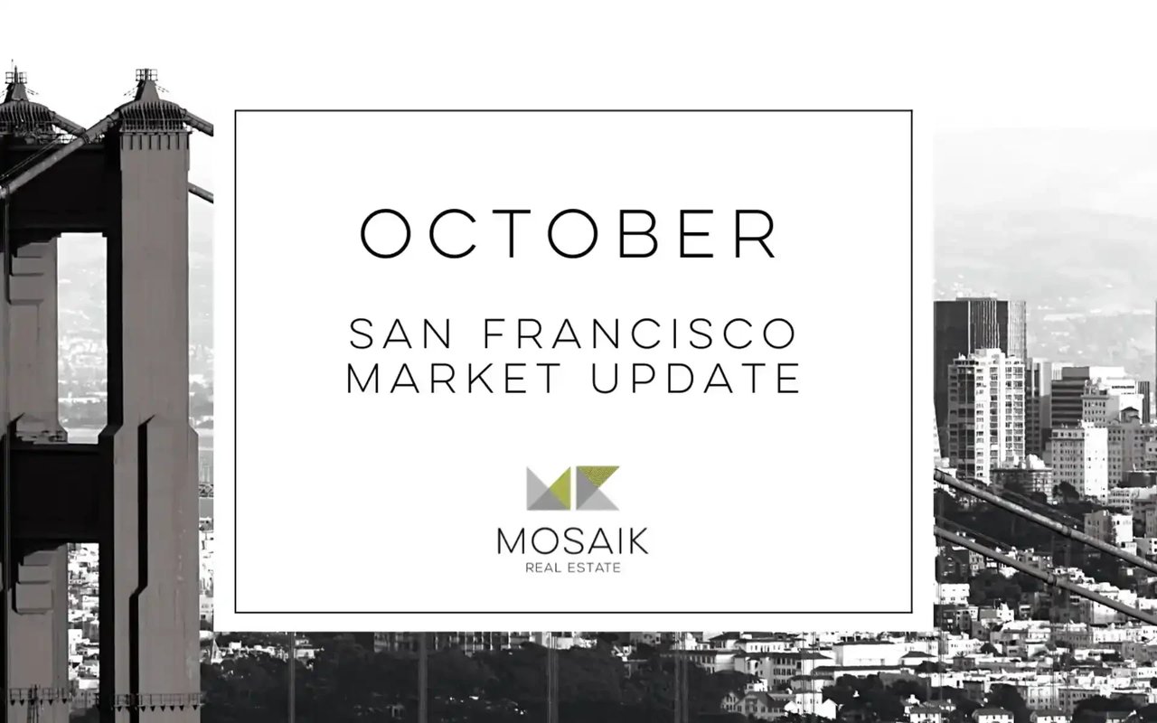 San Francisco Real Estate Market Report: October 2022