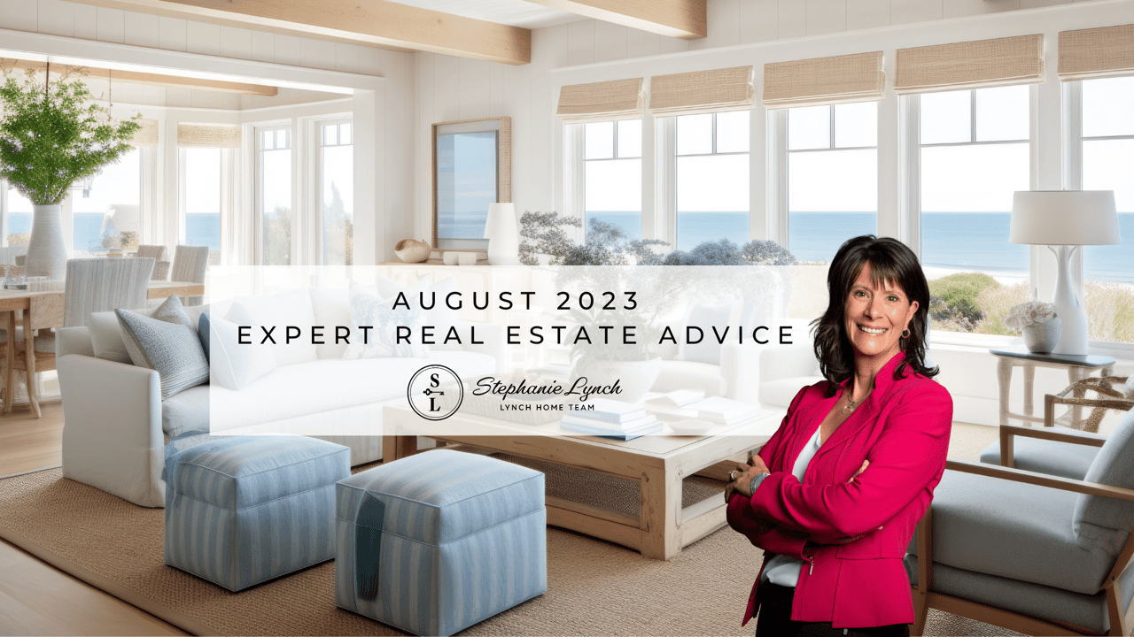 Expert Real Estate Advice August 2023