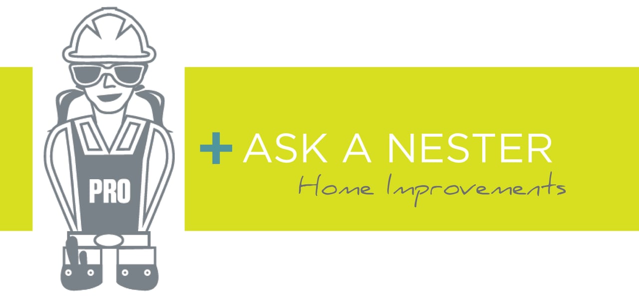 Ask A Nester – Which Home Improvements Add the Most Value?