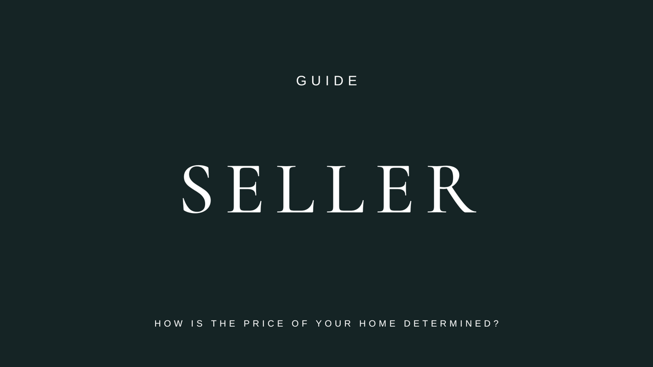 How is the price of your home determined?