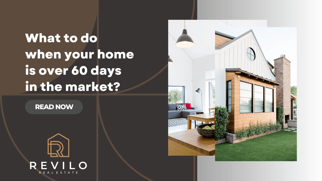  What to do when your property has been on the market for more than 60 days?