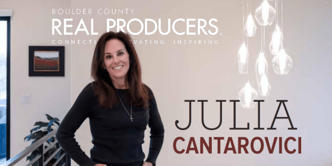 Julia Cantarovici - Boulder County Real Producers