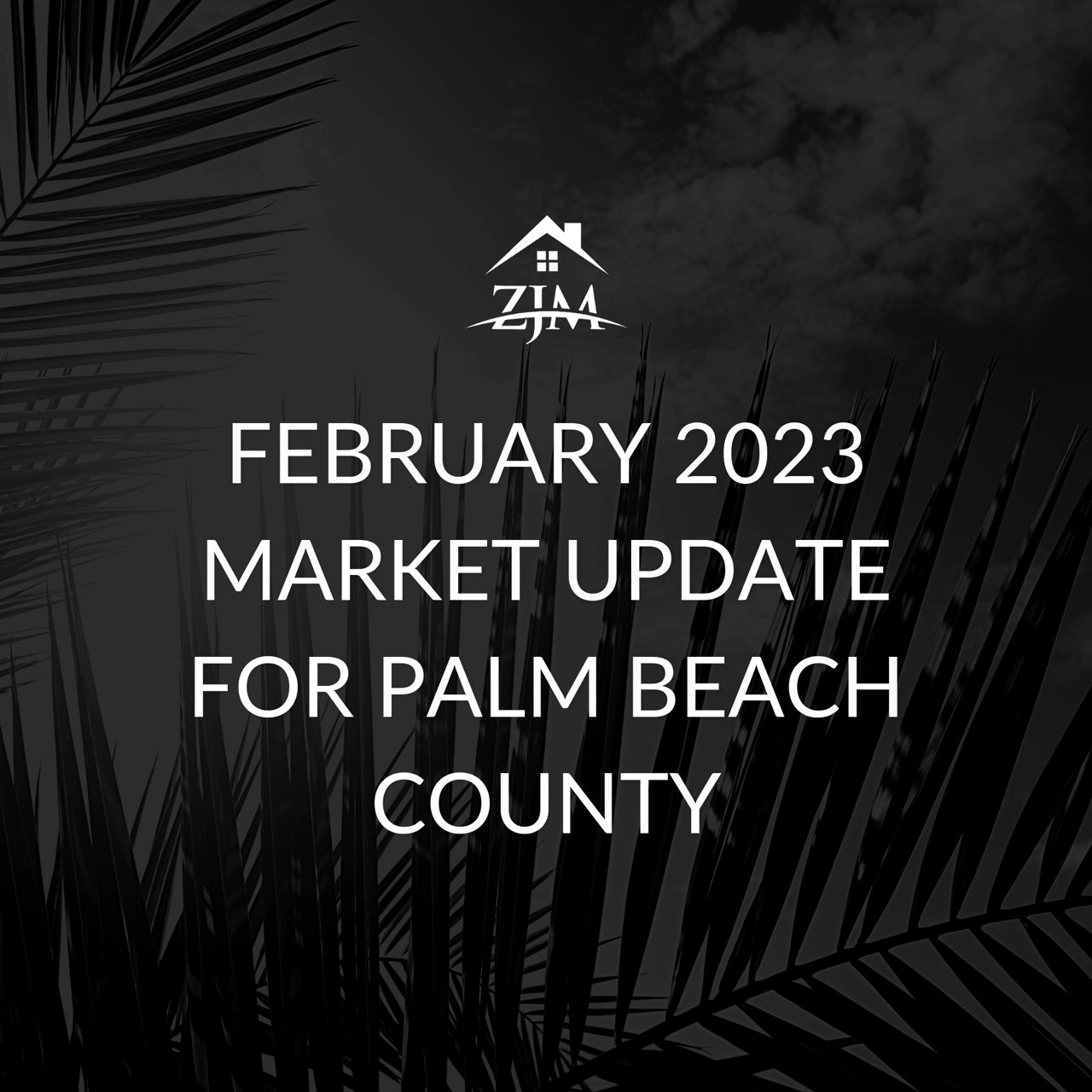 February 2023 Market Update for Palm Beach County