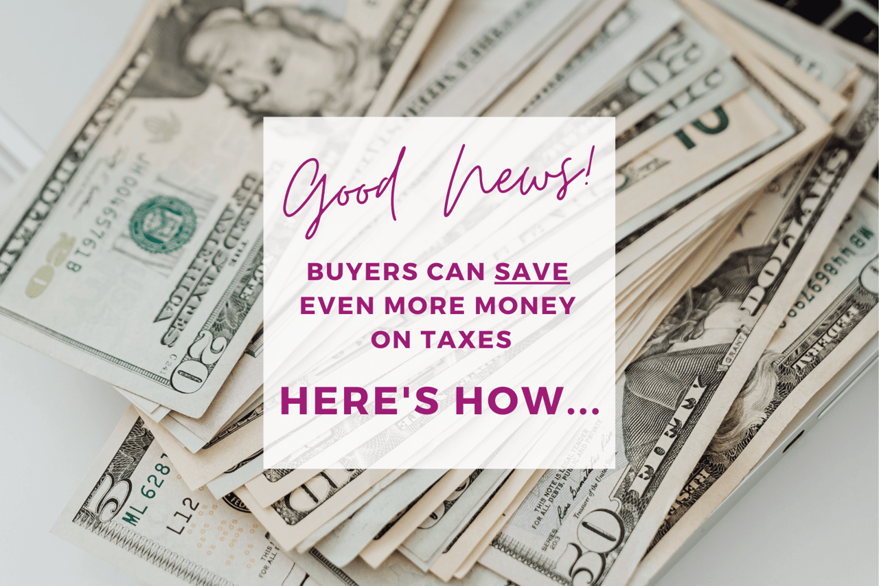 Graphic: Buyers can save even more money on taxes—here’s how.