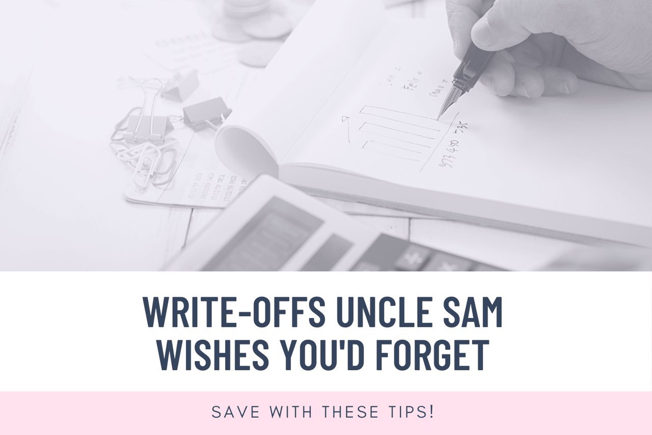 Write-offs Uncle Sam wishes you’d forget: save with these tips.