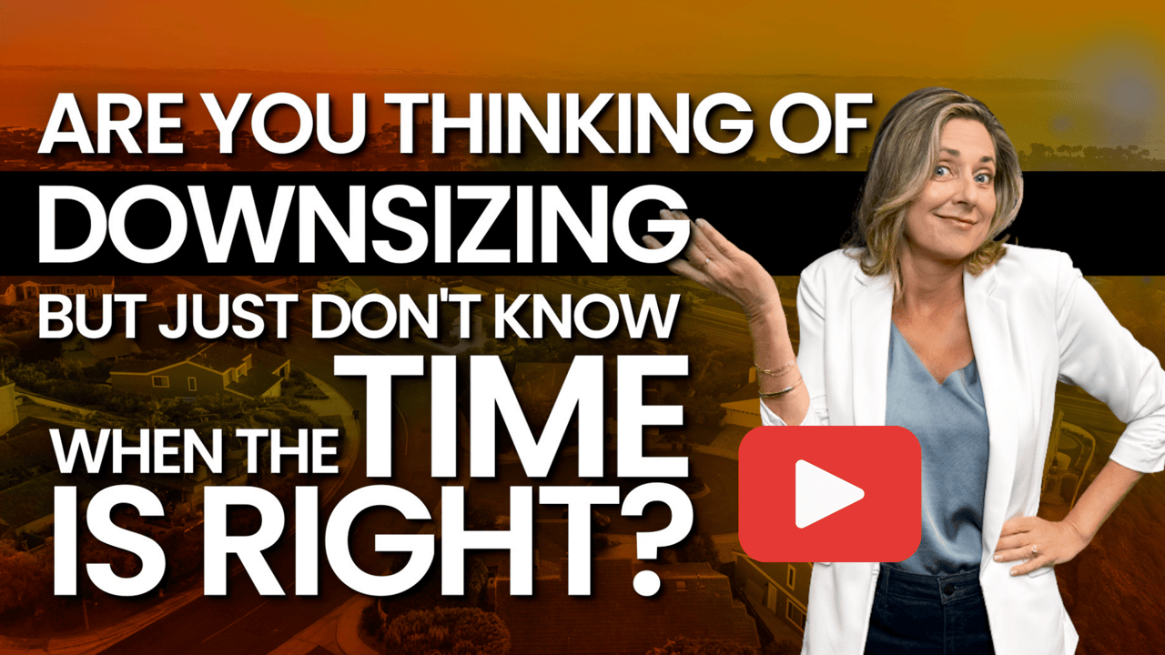 Are You Thinking of Downsizing, But Just Not Sure the Time is Right?