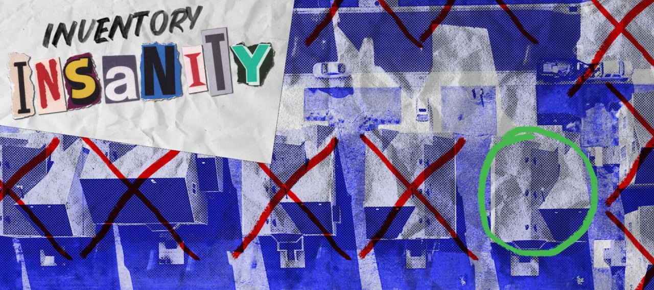 Inventory Insanity: an Inman Piece