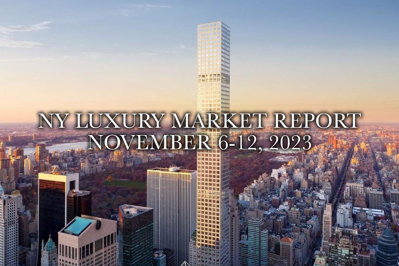 NY Luxury Market Report: November 6-12, 2023