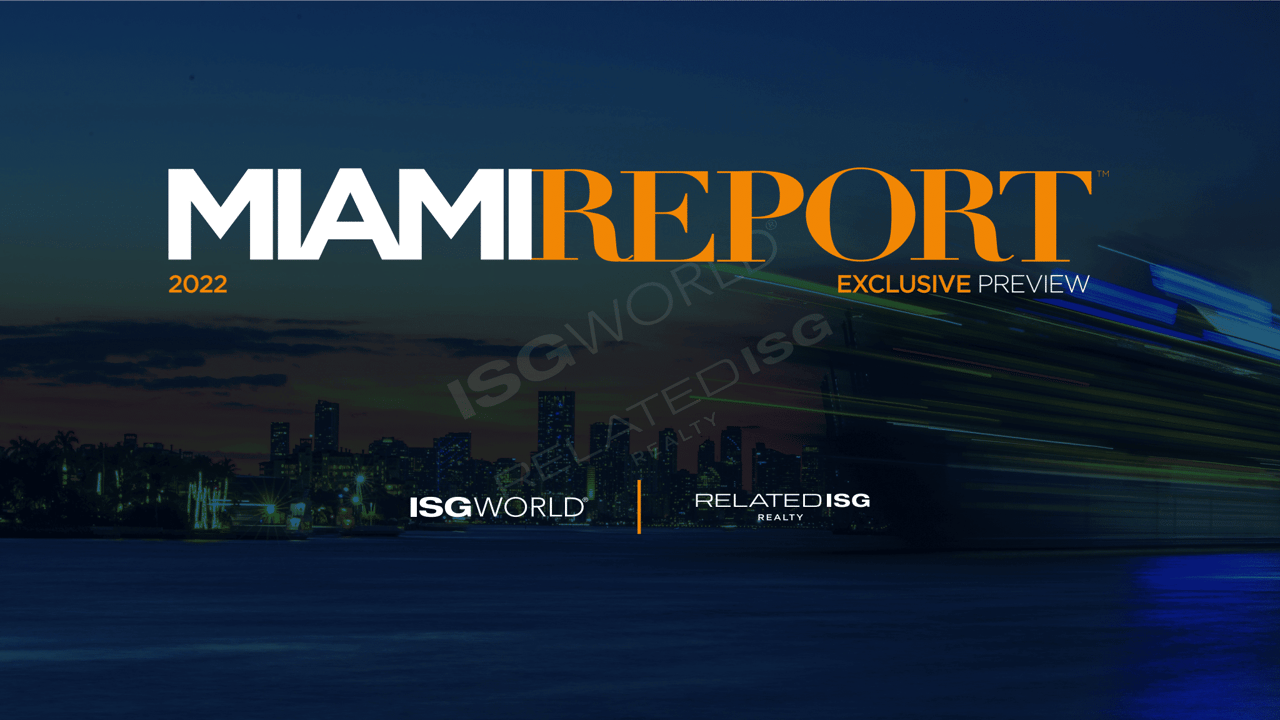 The ISG Miami Report 2022 