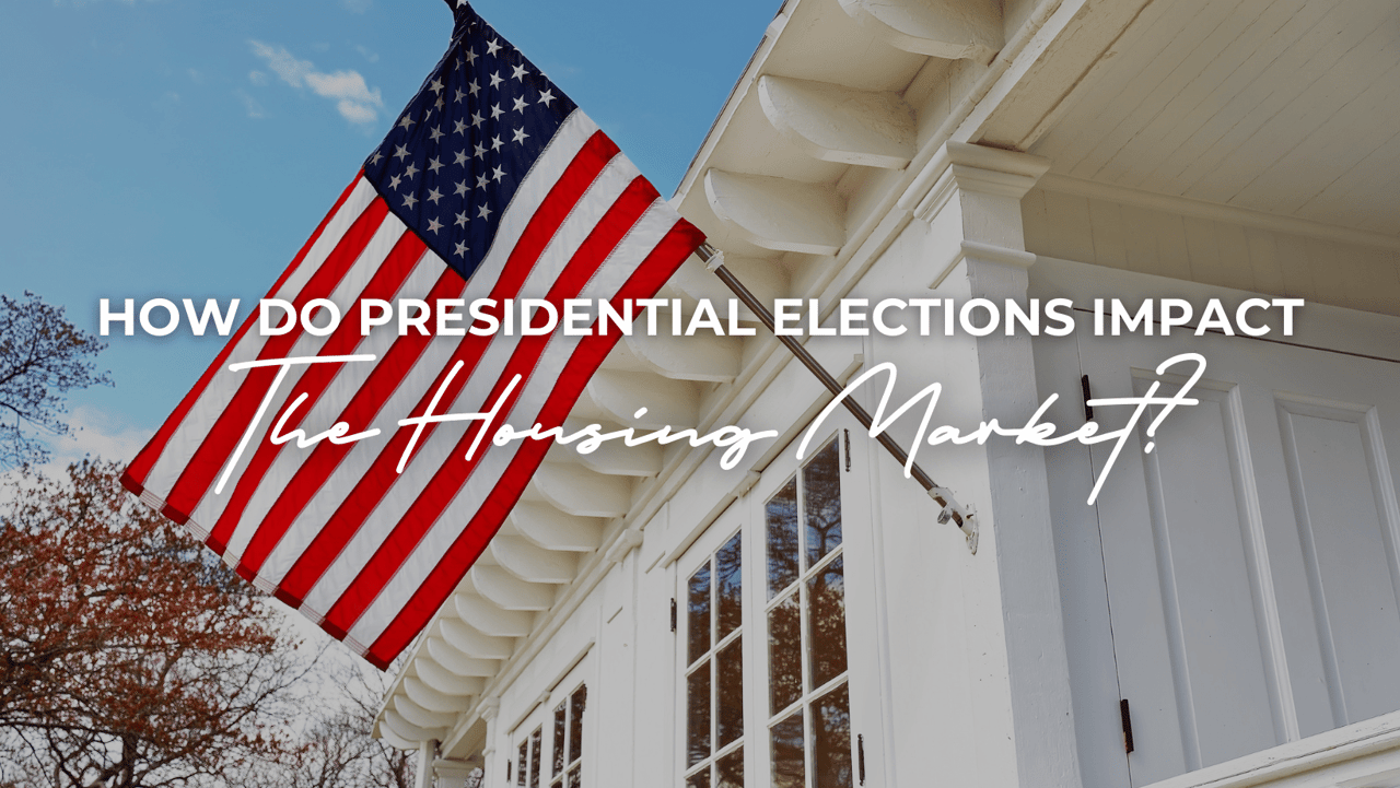 How Do Presidential Elections Impact the Housing Market?