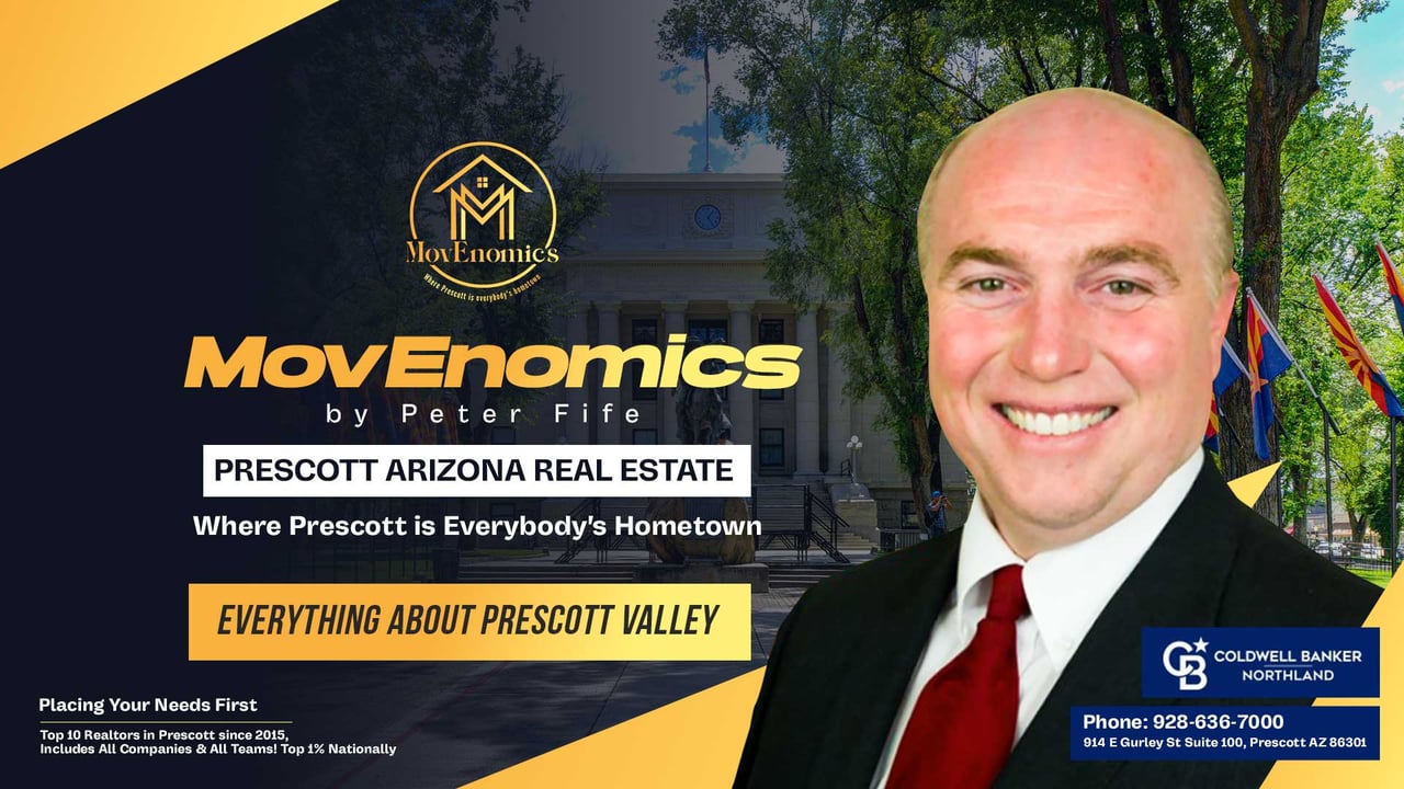 MovEnomics - Peter Fife - Everything about Prescott Valley