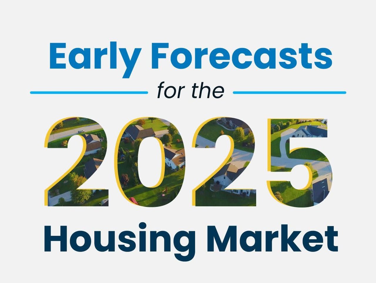 Early Forecasts for the 2025 Housing Market Infographic