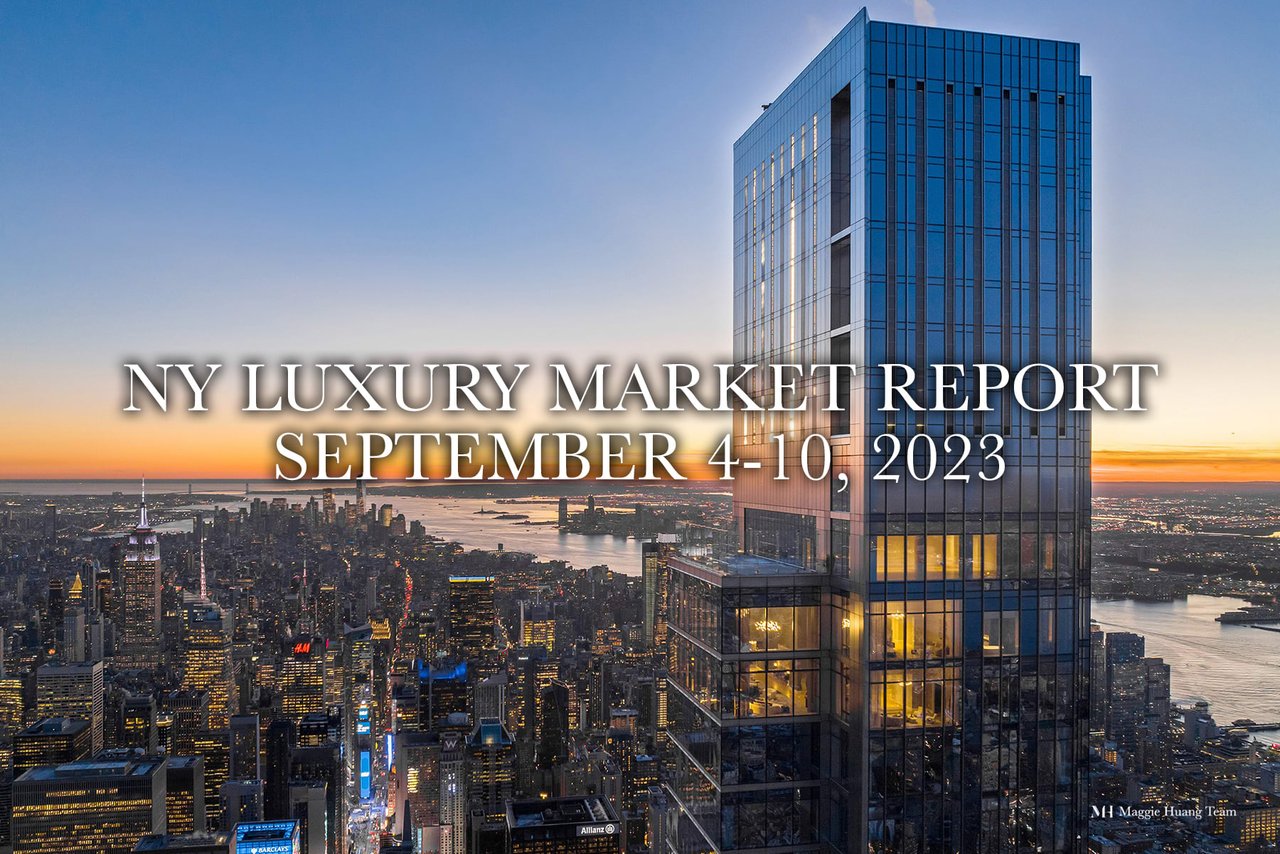 曼哈頓高端房產，2023年 9/4 ~ 9/10市場報告
