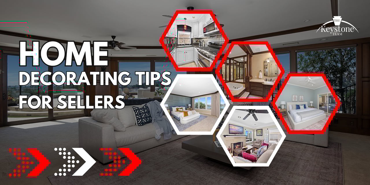 Home Decorating Tips for Sellers 
