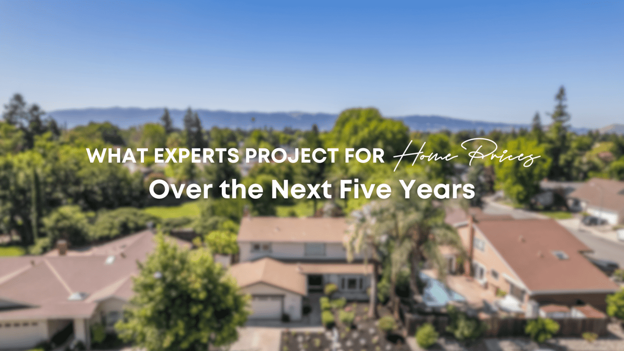 What Experts Project for Home Prices Over the Next 5 Years