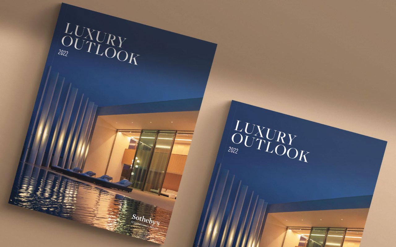 The Sotheby’s International Realty® 2022 Luxury Outlook