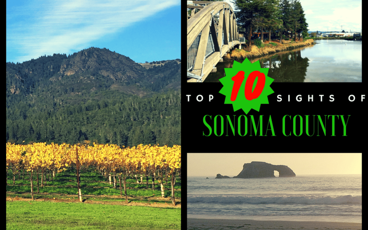 Top 10 Sights To See In Sonoma County