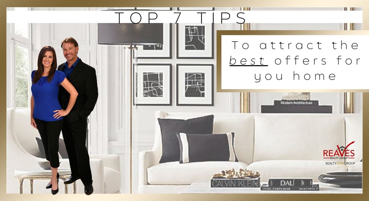 Top 7 Tips To Attract The Best Offers For Your Home