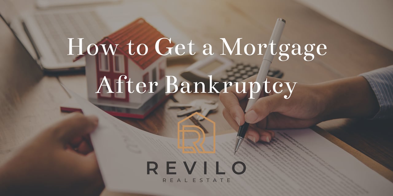 How to Get a Mortgage After Bankruptcy