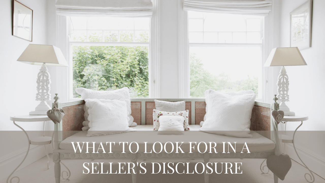 What to Look for in a Seller's Disclosure