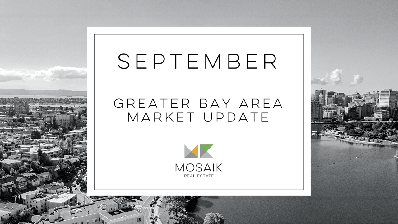 Greater Bay Area Real Estate Market Report: September 2021