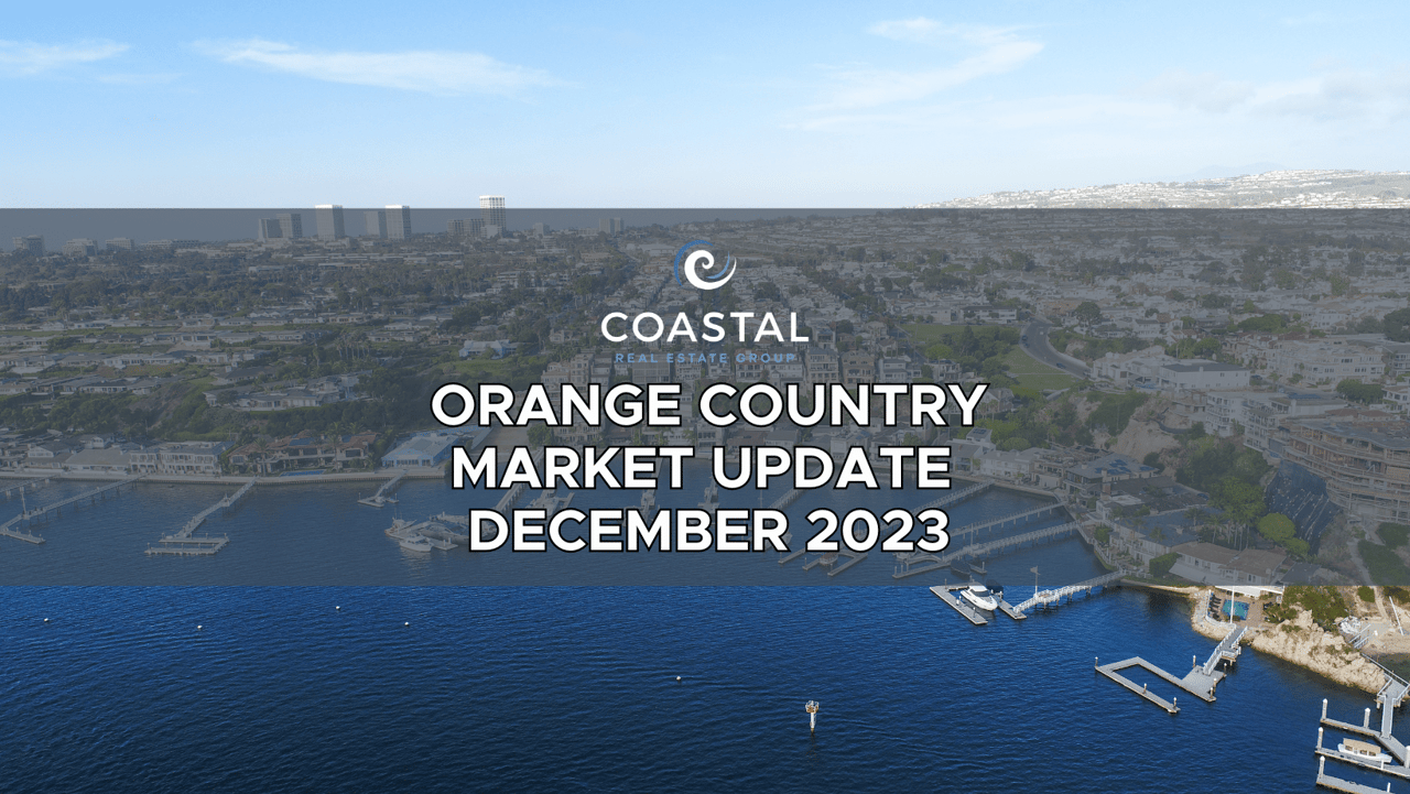 Orange County Market Update December 2023