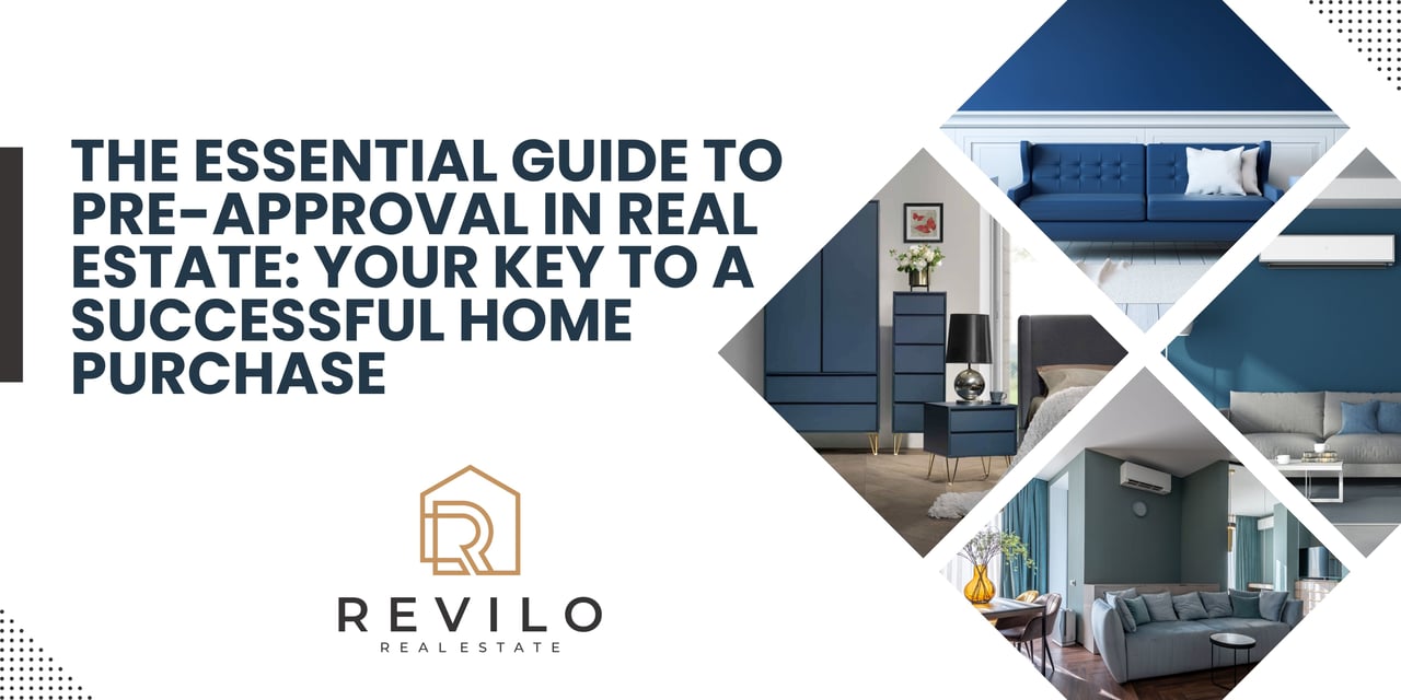 The Essential Guide to Pre-Approval in Real Estate: Your Key to a Successful Home Purchase