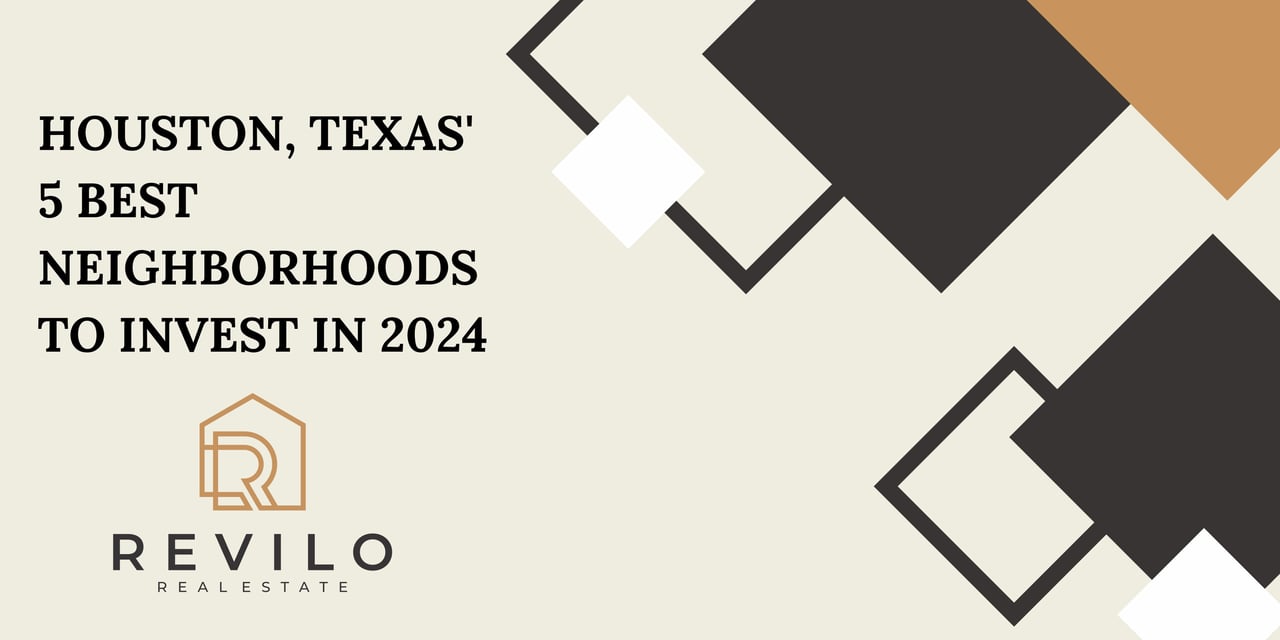 Houston, Texas' 5 Best Neighborhoods to Invest in 2024