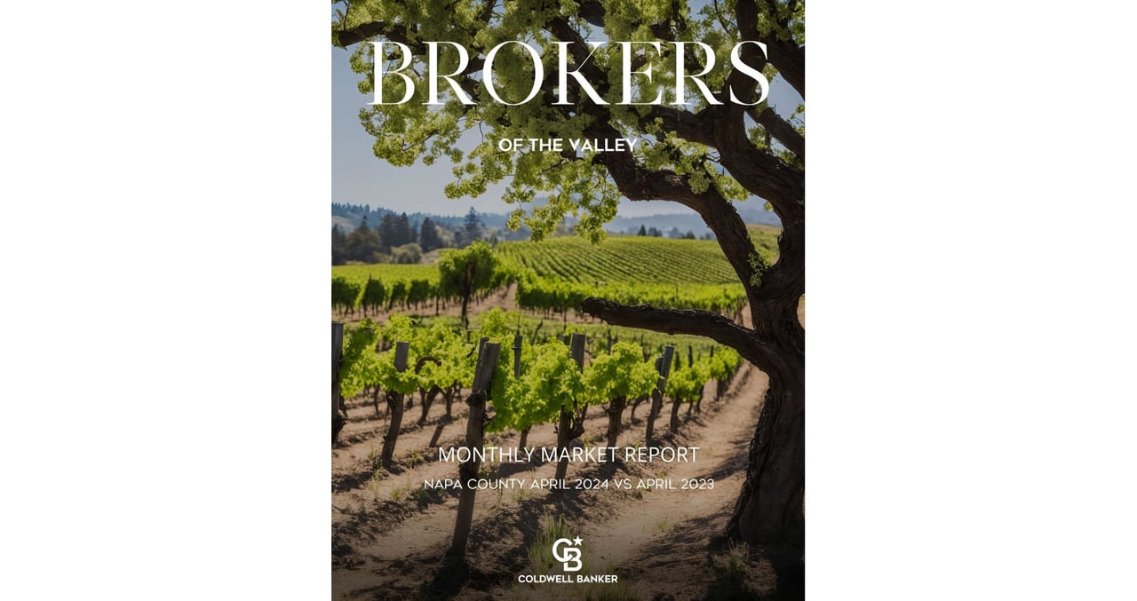 Napa County Real Estate Market Report | April 2024