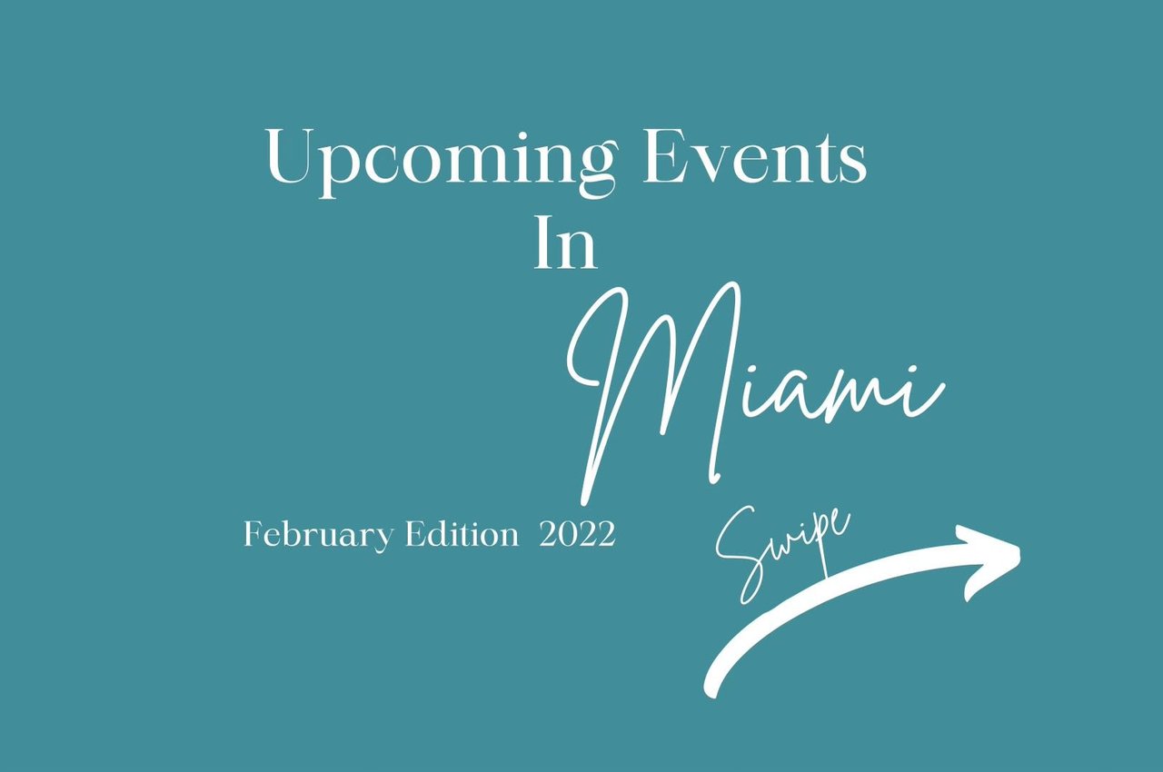 Explore Miami February Events