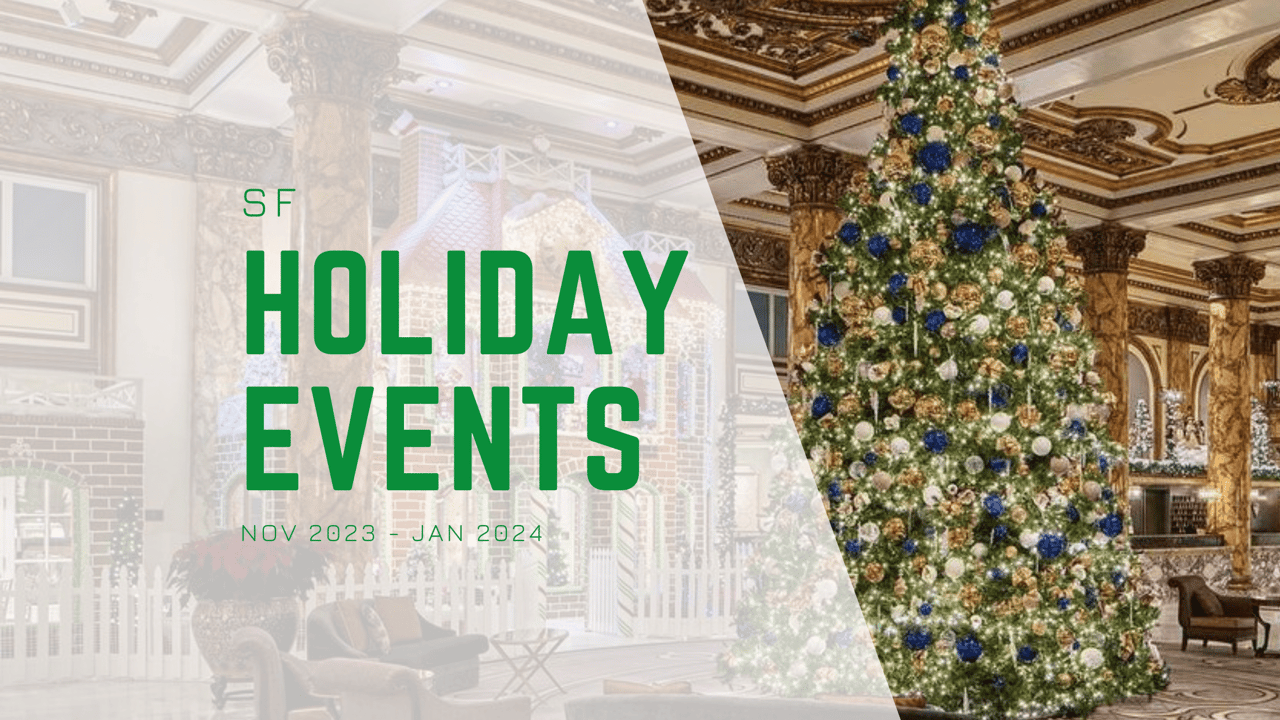 Family Friendly Holiday Events in San Francisco 2023