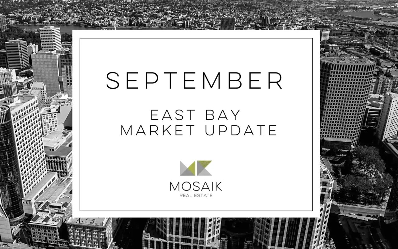 East Bay Real Estate Market Report: September 2022